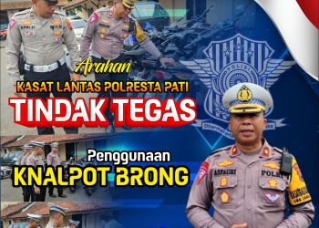Ciptakan Pemilu Damai, Kasat Lantas Polresta Pati sebut Brantas Total Knalpot Brong