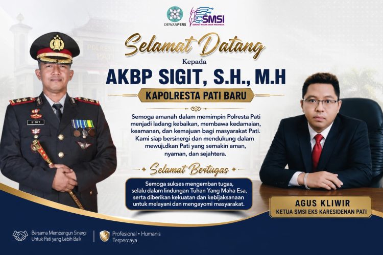 Agus Kliwir Apresiasi AKBP Sigit, S.H., M.H Sebagai Kapolresta Pati