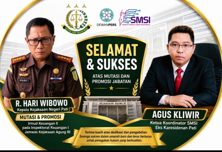 Mutasi Kajari Pati Jadi Sorotan, Agus Kliwir Apresiasi Kejagung atas Promosi R. Hari Wibowo