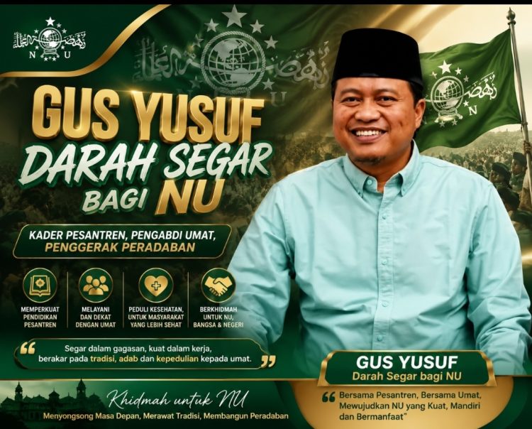 Gus Yusuf Darah Segar NU! Kader Pesantren dengan Gagasan Baru dan Kerja Nyata