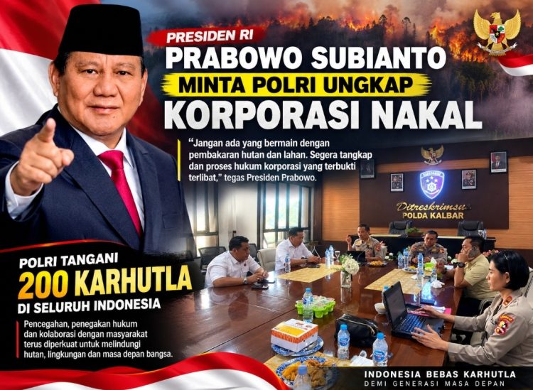 200 Karhutla Ditangani Polri, Prabowo Desak Korporasi Nakal Ditindak Tegas