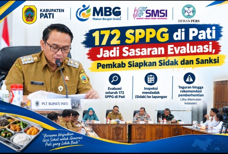 172 SPPG di Pati Jadi Sasaran Evaluasi, Pemkab Siapkan Sidak dan Sanksi