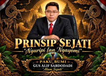 Nguripi Lan Ngayomi, Agus Kliwir : Prinsip Sejati Padepokan Paku Bumi Gus Alif Sabdodadi “Alam Sejati”