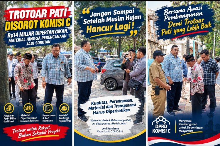 Trotoar Pati Dikritik, Komisi C Minta Pengawas Proyek Dipanggil