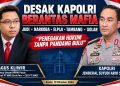 Jangan Tebang Pilih! Agus Kliwir Desak Kapolri Sikat Mafia