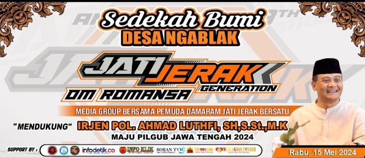 Irjen Pol. Ahmad Lutfhi Maju Cagub Jateng 2024, Media Group dan Pemuda Ngablak Hadirkan Dangdut OM Romansa