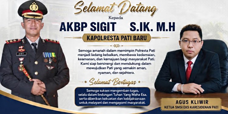 Agus Kliwir Apresiasi AKBP Sigit, S.I.K., M.H Sebagai Kapolresta Pati