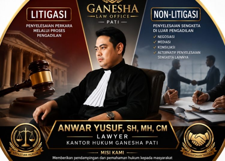 Litigasi dan Non-Litigasi, Anwar : Dua Jalur Penyelesaian Masalah Hukum