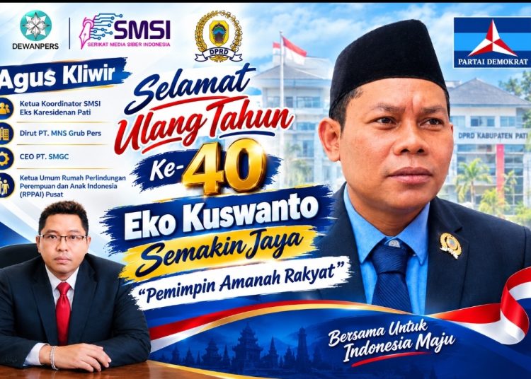 Selamat Ulang Tahun ke-40, Agus Kliwir : Eko Kuswanto Semakin Jaya, Tetap Amanah untuk Rakyat