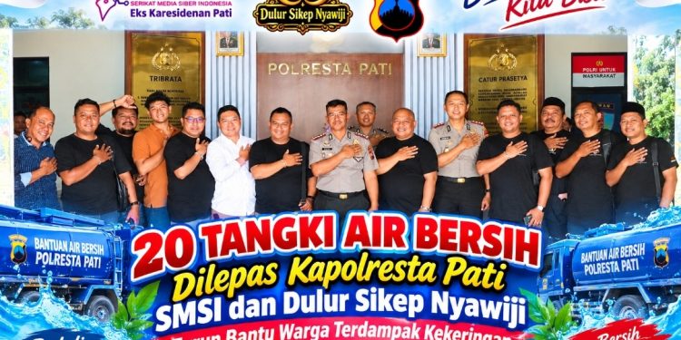 Gerakan Peduli Kekeringan, SMSI dan Dulur Sikep Nyawiji Bersama Polresta Pati Salurkan 20 Tangki Air
