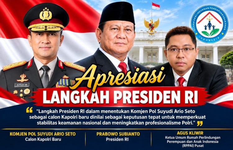 RPPAI Pusat Apresiasi Langkah Presiden RI Usulkan Komjen Pol. Suyudi Jadi Calon Kapolri