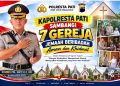 Kapolresta Pati Sambangi 7 Gereja, Jemaat Beribadah Aman dan Khidmat