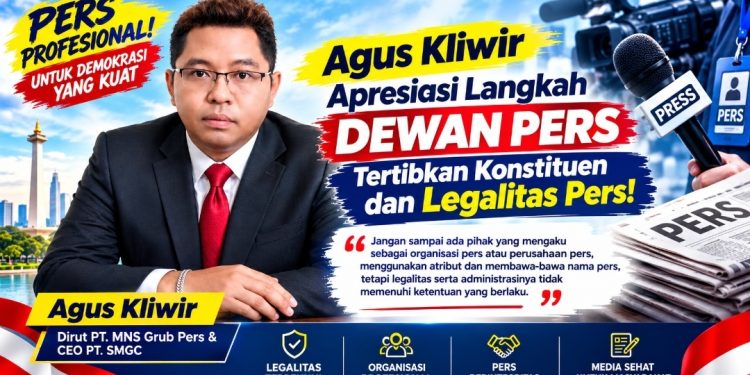 Demi Marwah Pers, Agus Kliwir Dorong Dewan Pers Penertiban Organisasi Perusahaan dan Wartawan